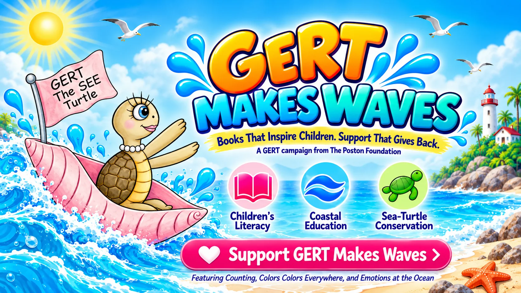 GERT Makes Waves campaign banner featuring Gert in a shell boat and the campaign priorities of children’s literacy, coastal education, and sea-turtle conservation.